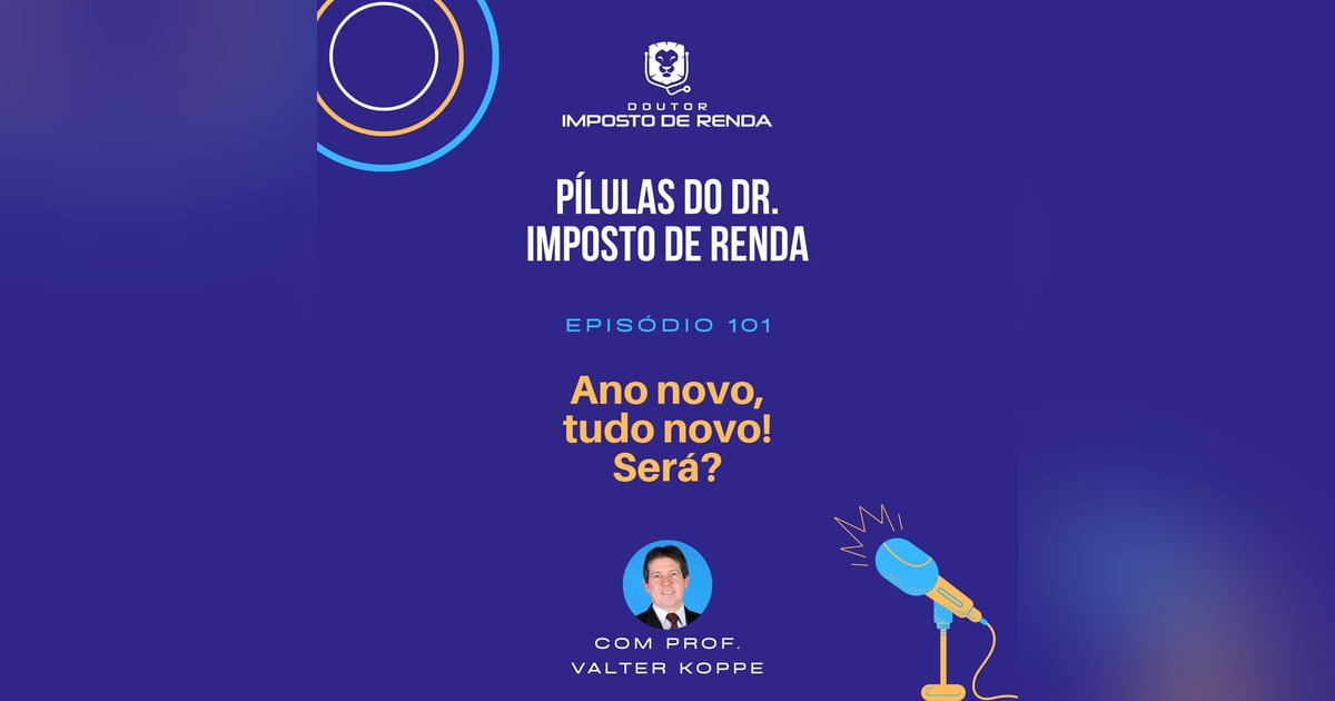 PDIR #101 – Ano novo, tudo novo! Será? PDIR #101 – Ano novo, tudo novo! Será?