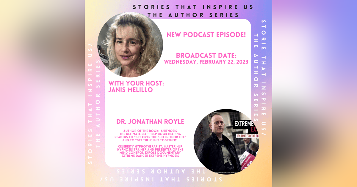 Stories That Inspire Us / The Author Series with Dr. Jonathan Royle - 02.22.23 Stories That Inspire Us / The Author Series with Dr. Jonathan Royle - 02.22.23