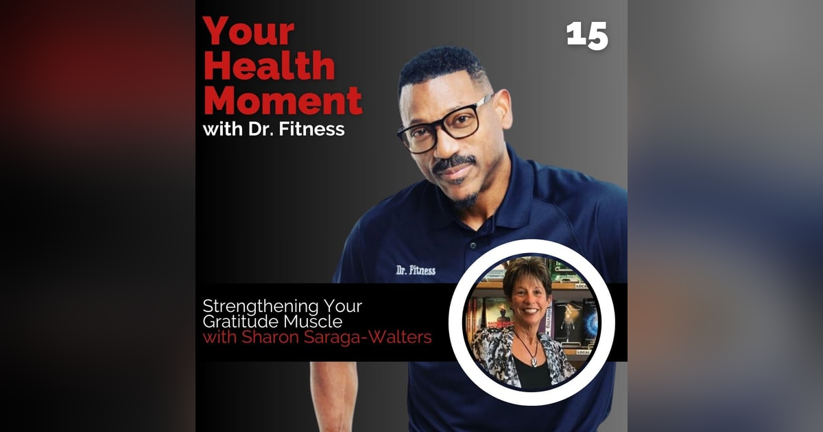Strengthening Your Gratitude Muscle with Sharon Saraga-Walters Strengthening Your Gratitude Muscle with Sharon Saraga-Walters