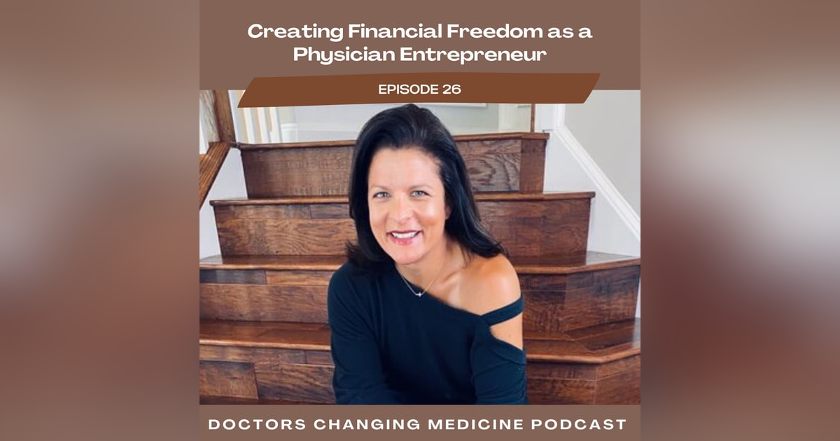 Creating Financial Freedom as a Physician Entrepreneur With Dr. Ali Novitsky Creating Financial Freedom as a Physician Entrepreneur With Dr. Ali Novitsky