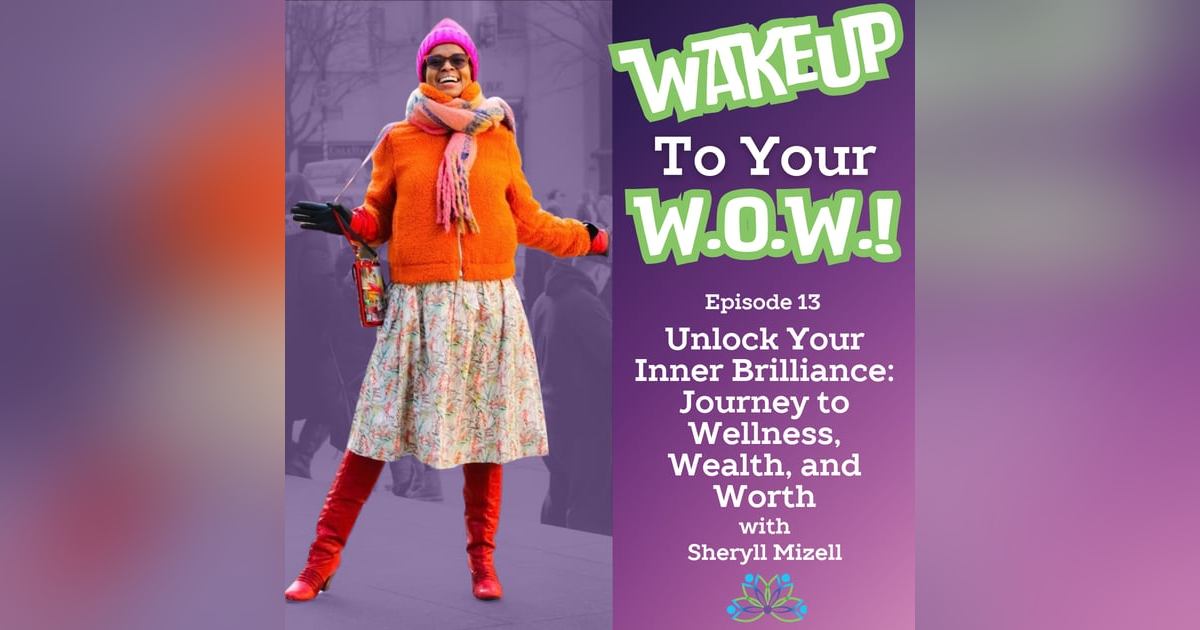 Unlock Your Inner Brilliance: Journey to Wellness, Wealth, and Worth Unlock Your Inner Brilliance: Journey to Wellness, Wealth, and Worth
