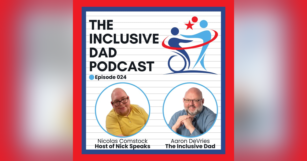 Challenging Myths and Stereotypes in Disability Inclusion with Nicolas Comstock - Episode 24 Challenging Myths and Stereotypes in Disability Inclusion with Nicolas Comstock - Episode 24