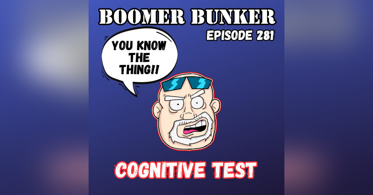 Cognitive Test | Episode 281 Cognitive Test | Episode 281