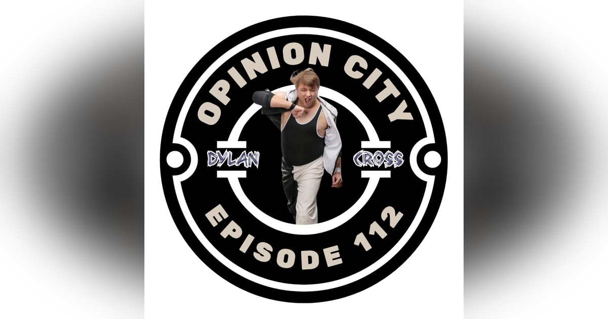 Episode 112 - Dylan Cross Episode 112 - Dylan Cross
