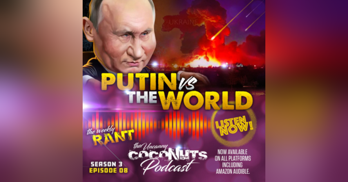 S3E08 - Putin vs The World S3E08 - Putin vs The World