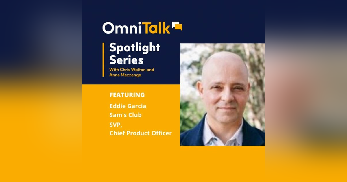 Spotlight Series | Sam's Club Scan & Go at the Pump & More with Chief Product Officer Eddie Garcia Spotlight Series | Sam's Club Scan & Go at the Pump & More with Chief Product Officer Eddie Garcia