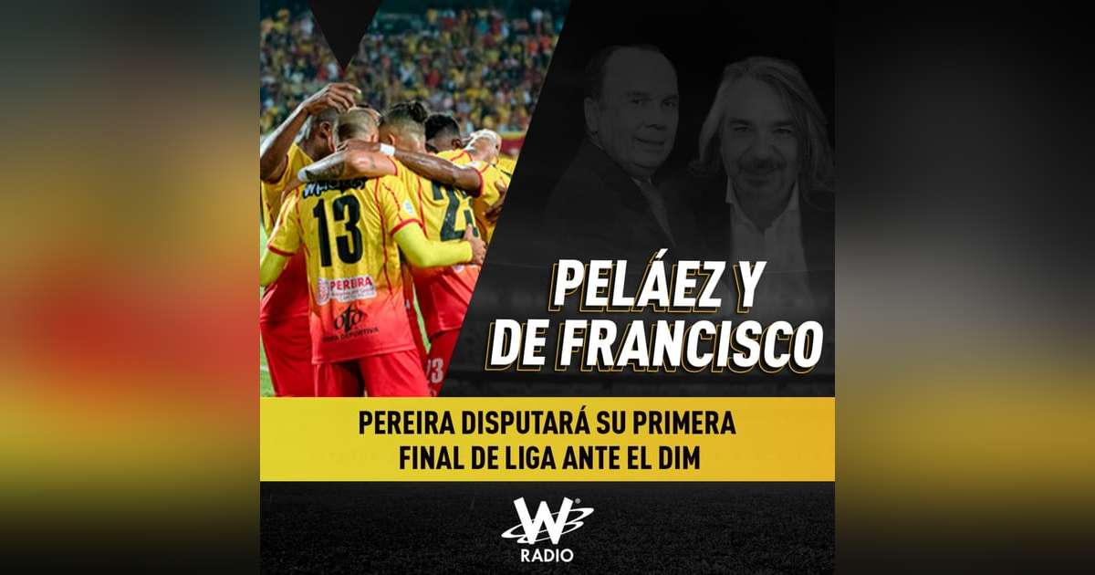 Pereira disputará su primera final de liga ante el DIM Pereira disputará su primera final de liga ante el DIM
