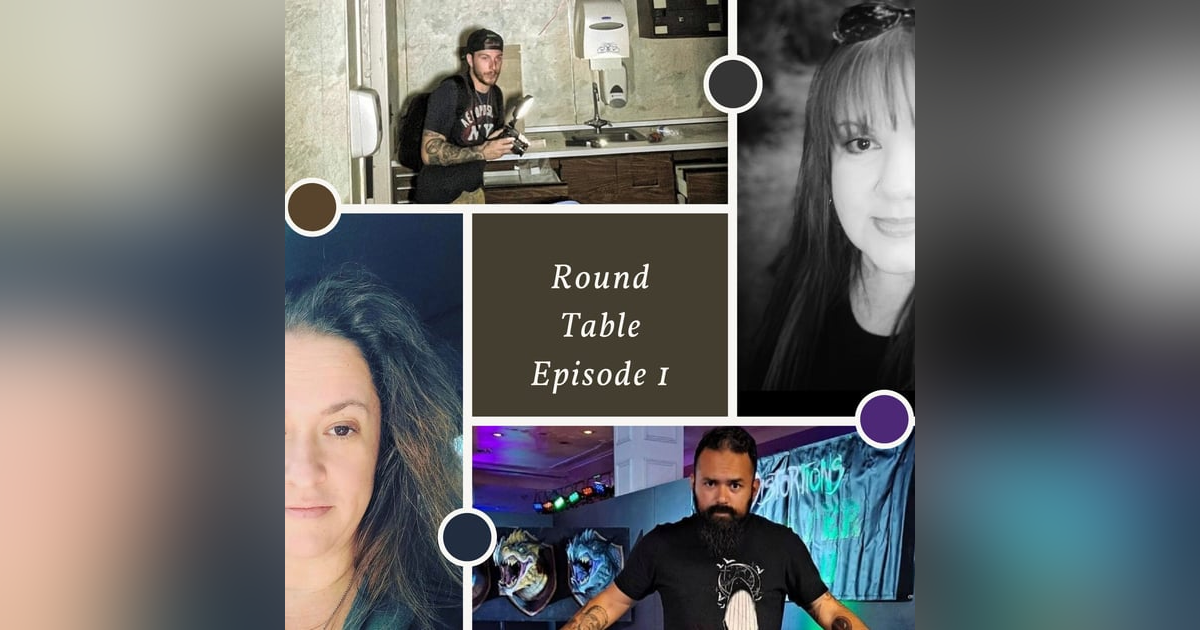Round Table Episode 1 Round Table Episode 1