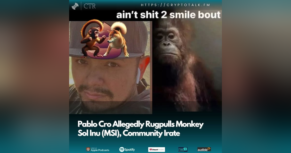 Pablo Cro Allegedly Rugpulls Monkey Sol Inu ($MSI), Community Irate Pablo Cro Allegedly Rugpulls Monkey Sol Inu ($MSI), Community Irate