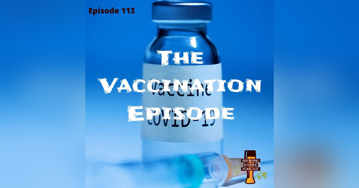 BBP 113 - The Vaccination Episode BBP 113 - The Vaccination Episode