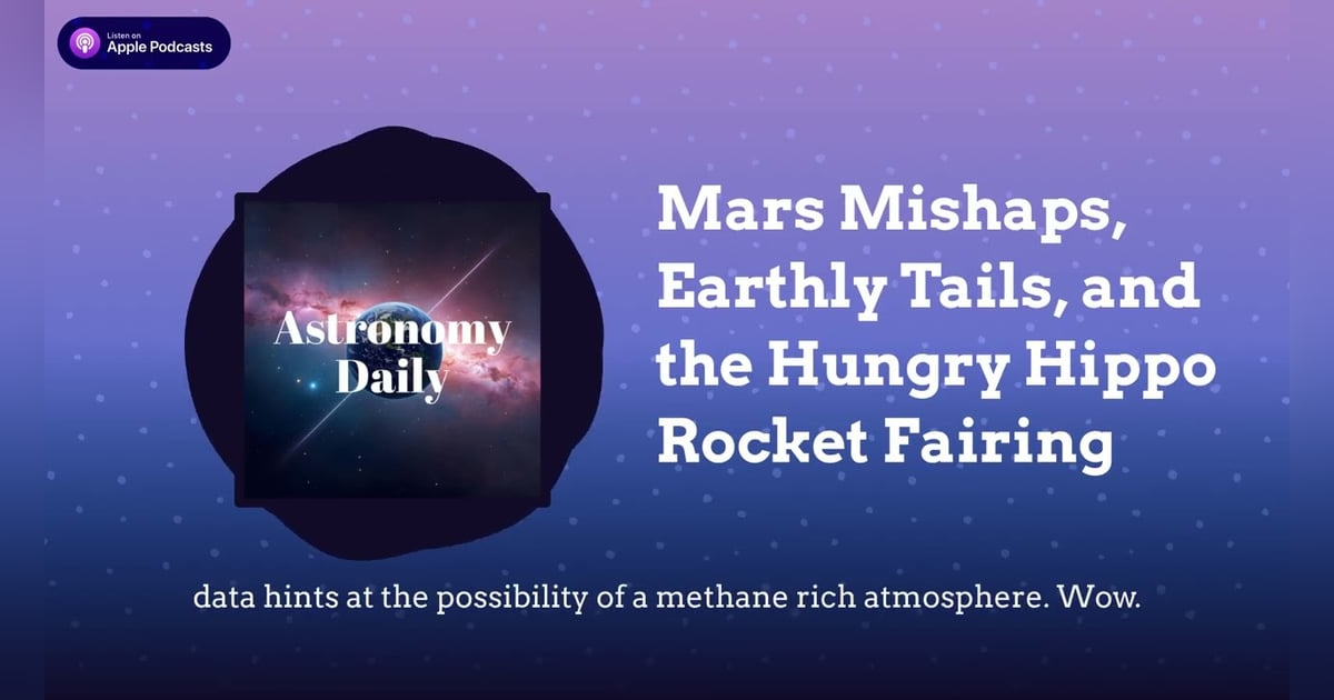 Mars Mishaps, Earthly Tails, and the Hungry Hippo Rocket Fairing Mars Mishaps, Earthly Tails, and the Hungry Hippo Rocket Fairing
