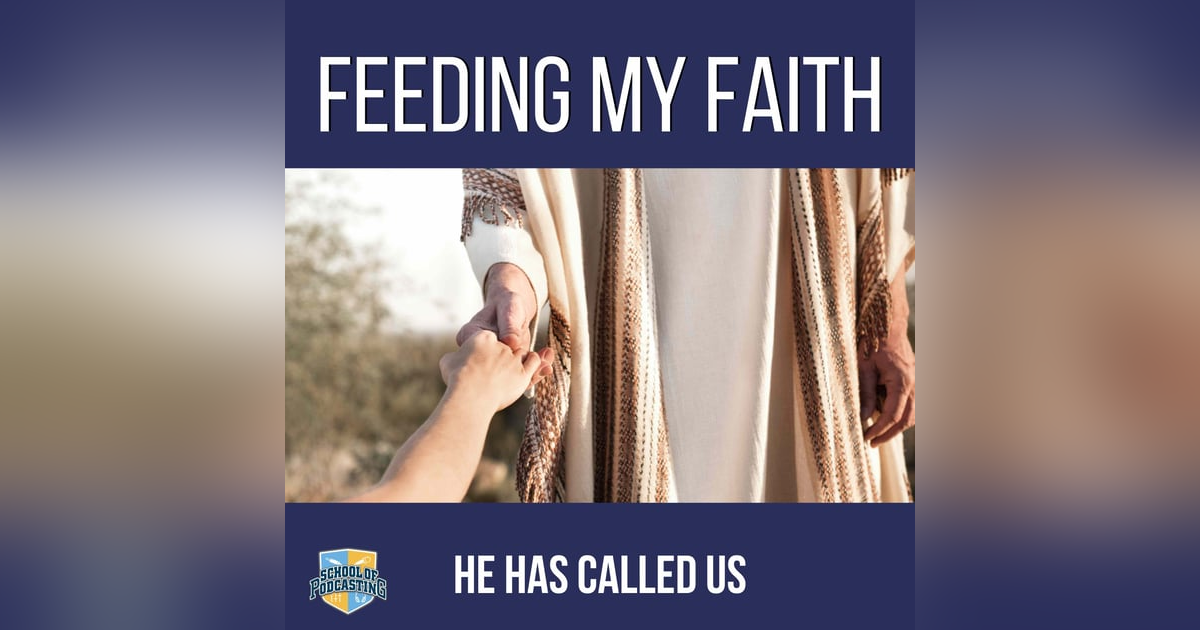 He Has Called Us He Has Called Us