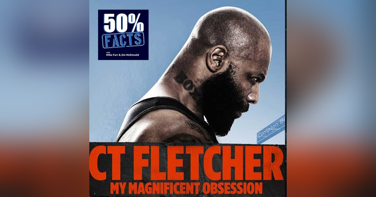 CT Fletcher: My Magnificent Obsession (2015) | A 50% Facts Review CT Fletcher: My Magnificent Obsession (2015) | A 50% Facts Review