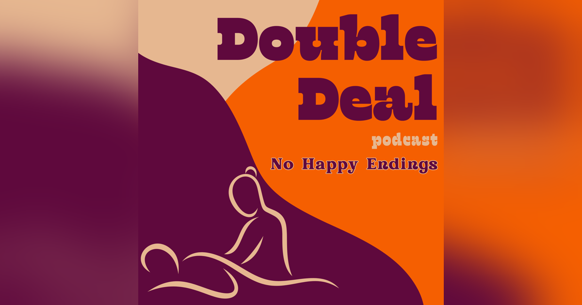No Happy Endings - From Maine to Massage Parlors No Happy Endings - From Maine to Massage Parlors