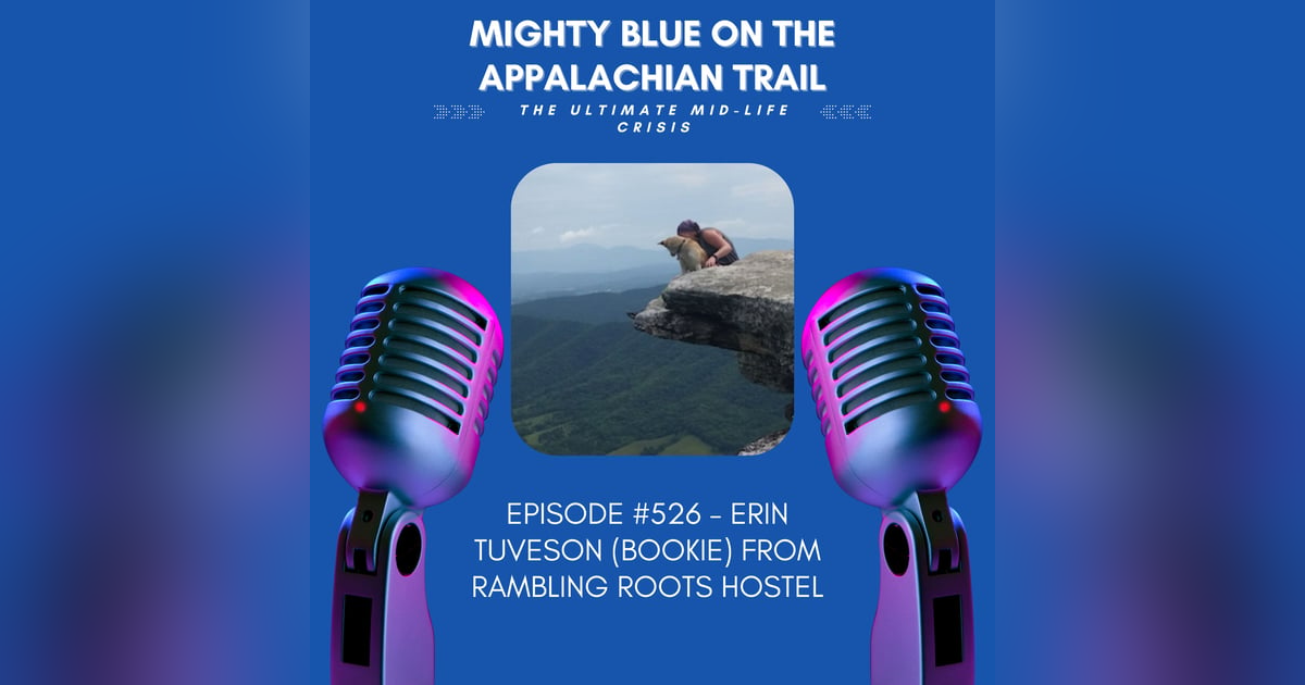 Episode #526 - Erin Tuveson (Bookie) from Rambling Roots Hostel Episode #526 - Erin Tuveson (Bookie) from Rambling Roots Hostel