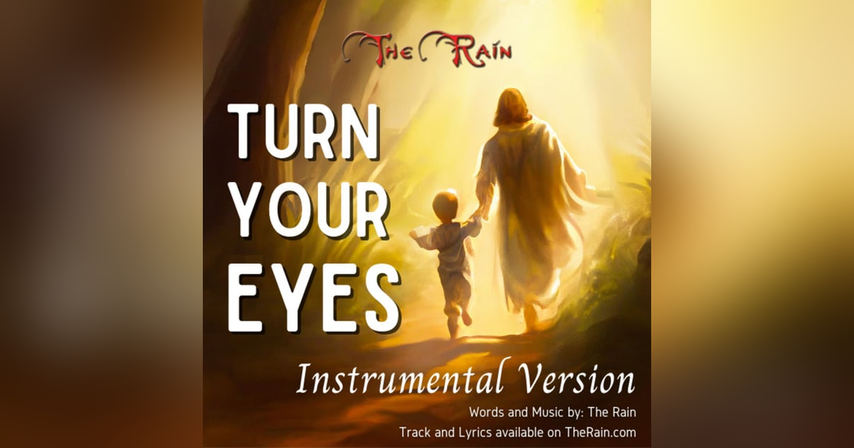 Turn Your Eyes - Instrumental Version Turn Your Eyes - Instrumental Version