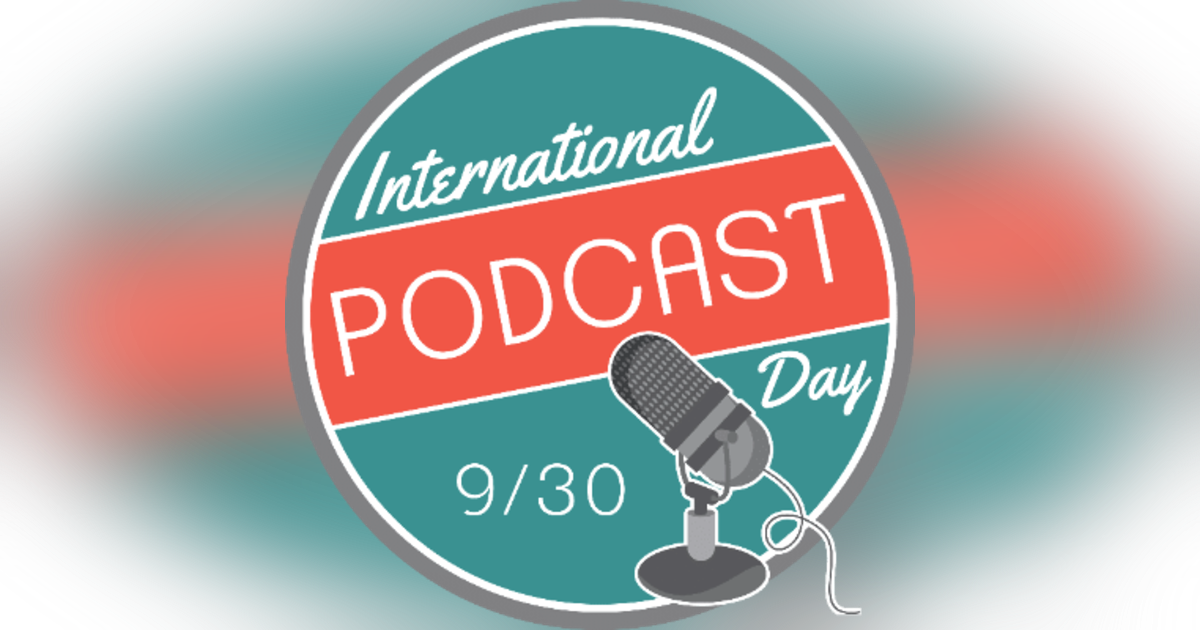 International Podcast Day International Podcast Day