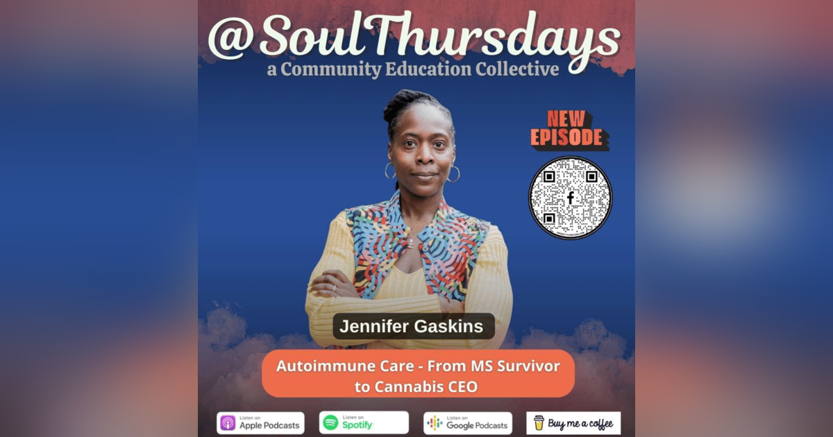 Autoimmune Care - From MS Survivor to Cannabis CEO with Jennifer Gaskins Autoimmune Care - From MS Survivor to Cannabis CEO with Jennifer Gaskins