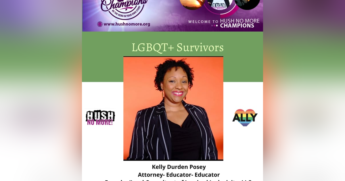 LGBQT+ Survivors w/ Attorney Kelly Durden Posey LGBQT+ Survivors w/ Attorney Kelly Durden Posey