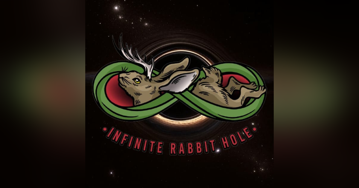Infinite Rabbit Hole Infinite Rabbit Hole
