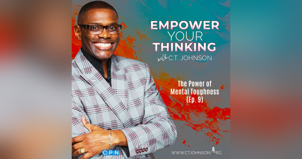 The Power of Mental Toughness The Power of Mental Toughness