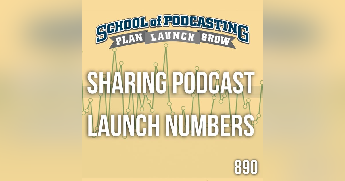 Sharing Podcast Launch Numbers Sharing Podcast Launch Numbers