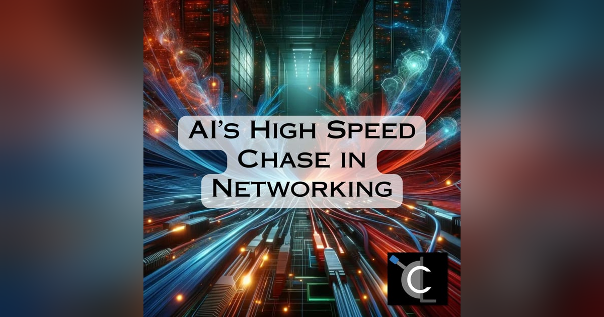AI’s High Speed Chase in Networking AI’s High Speed Chase in Networking