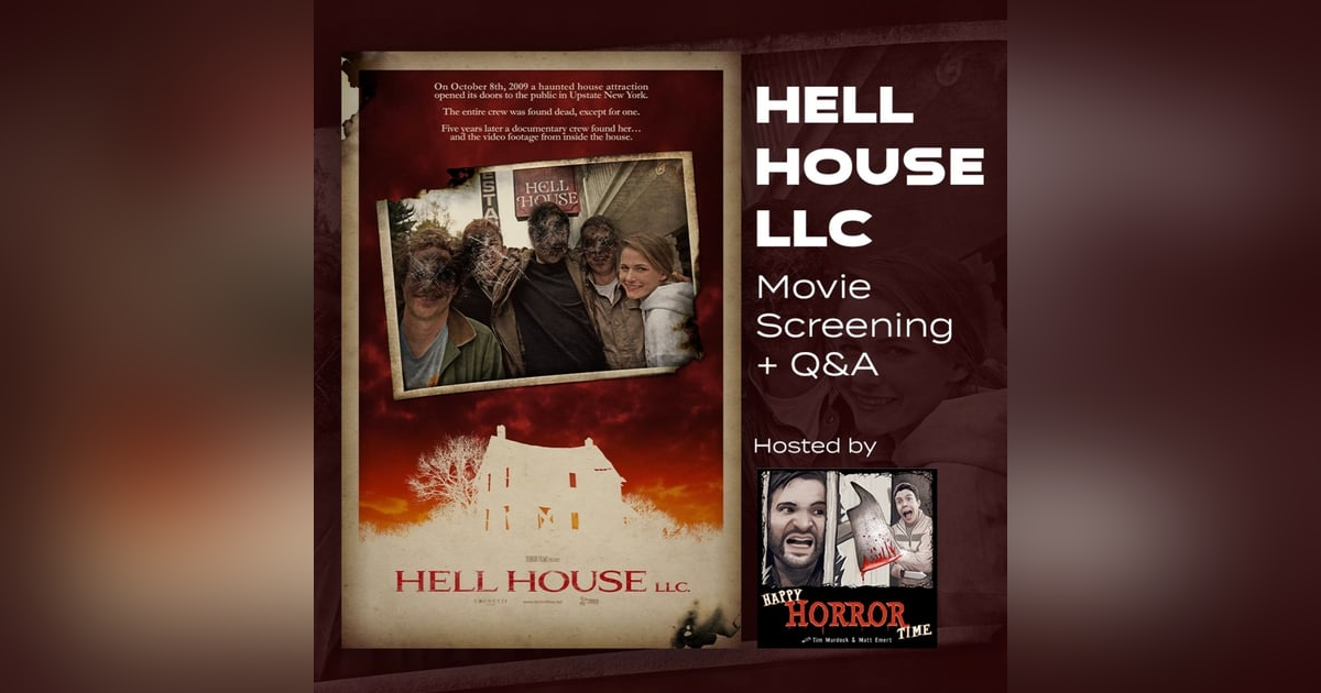Hell House LLC Live Event Q&A Hell House LLC Live Event Q&A