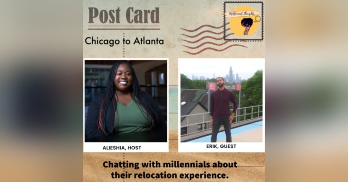 Relocating to Atlanta:When God Tells You to Go ft. Erik Relocating to Atlanta:When God Tells You to Go ft. Erik