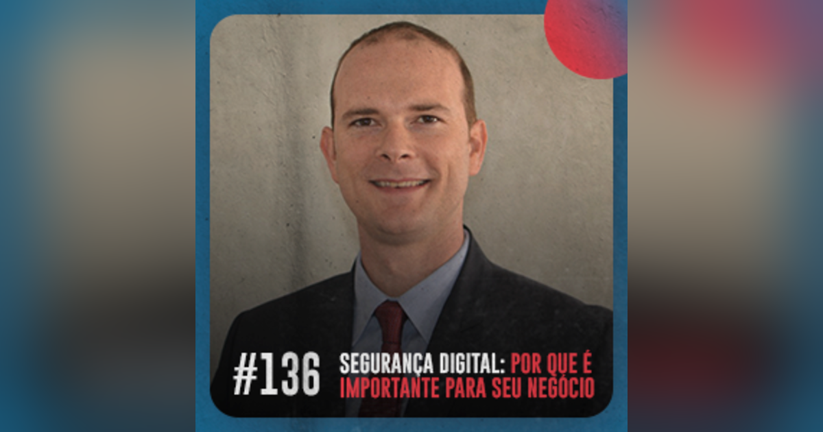Segurança digital: por que é importante para seu negócio — Café com ADM 136 Segurança digital: por que é importante para seu negócio — Café com ADM 136