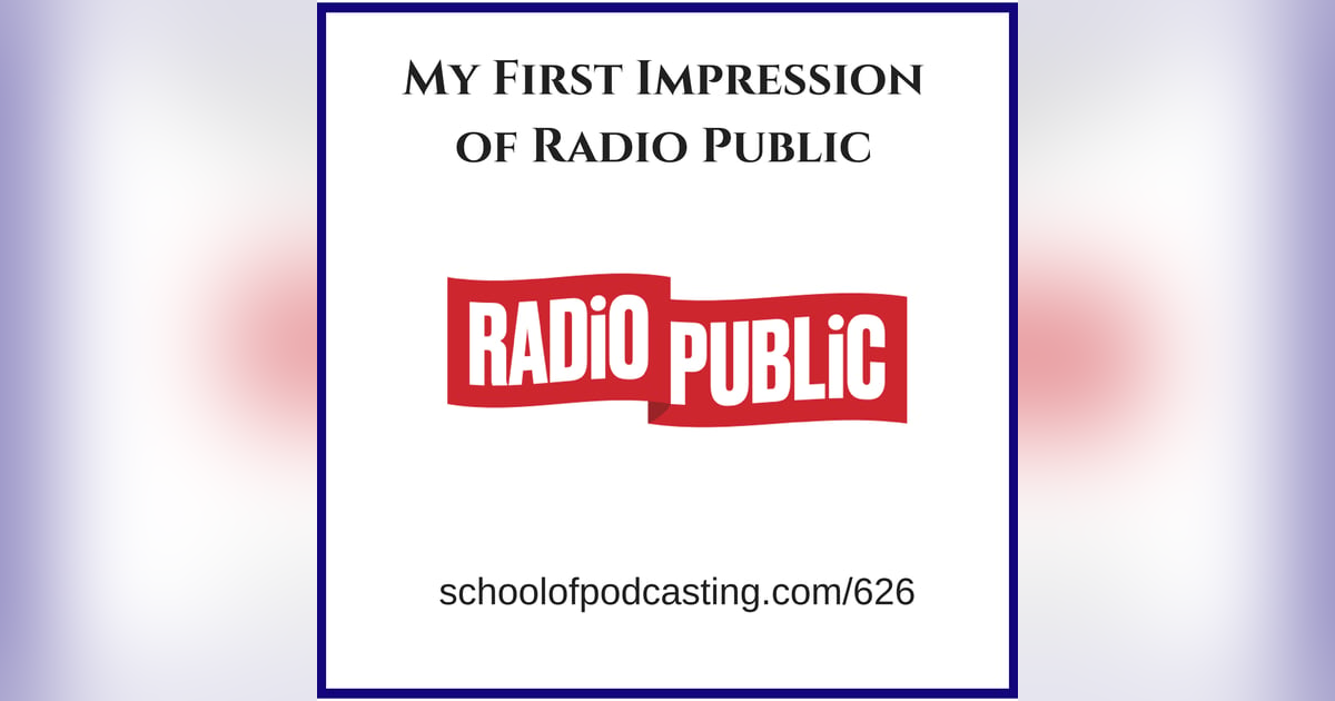 My First Impression of Radio Public My First Impression of Radio Public