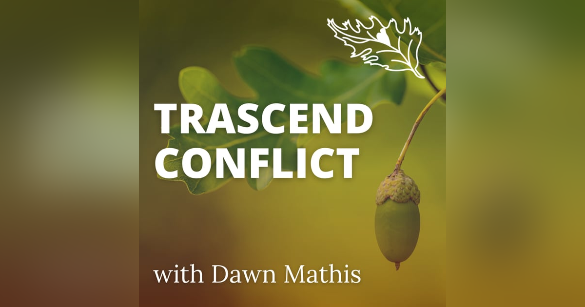 5 Tools To Transcend Conflict - The Relationship Game - Part 2 with Dawn Mathis 5 Tools To Transcend Conflict - The Relationship Game - Part 2 with Dawn Mathis