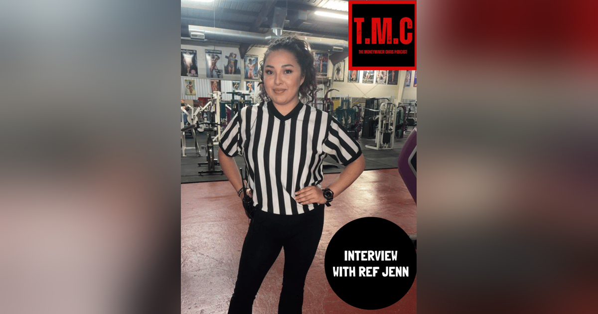 TMC Podcast Season 2 Episode 37. Interview with Ref Jenn TMC Podcast Season 2 Episode 37. Interview with Ref Jenn