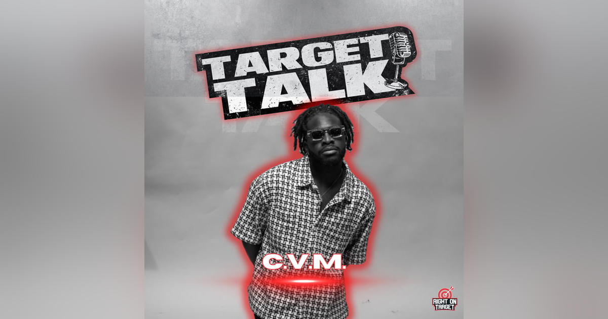 Target Talk: C.V.M On Faith, Growth, and Building Intentionally Target Talk: C.V.M On Faith, Growth, and Building Intentionally