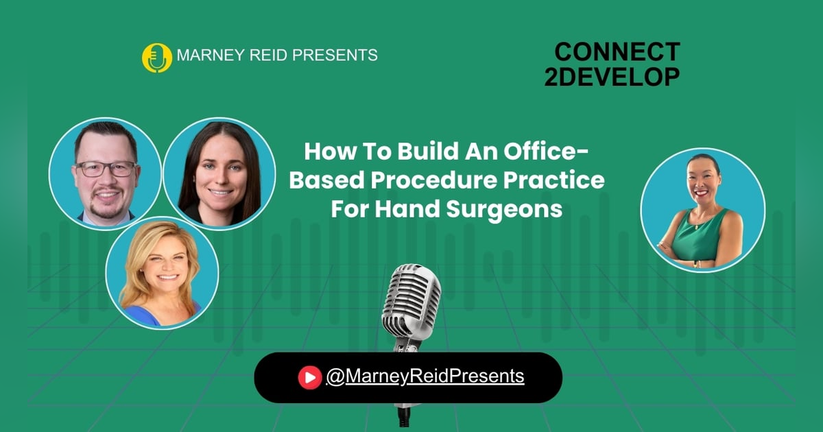 How To Build An office-Based Procedure Practice For Hand Surgeons with Dr. Genghis Niver, MD, Meagan Lugo, PA, Dana Jacoby, MBA How To Build An office-Based Procedure Practice For Hand Surgeons with Dr. Genghis Niver, MD, Meagan Lugo, PA, Dana Jacoby, MBA