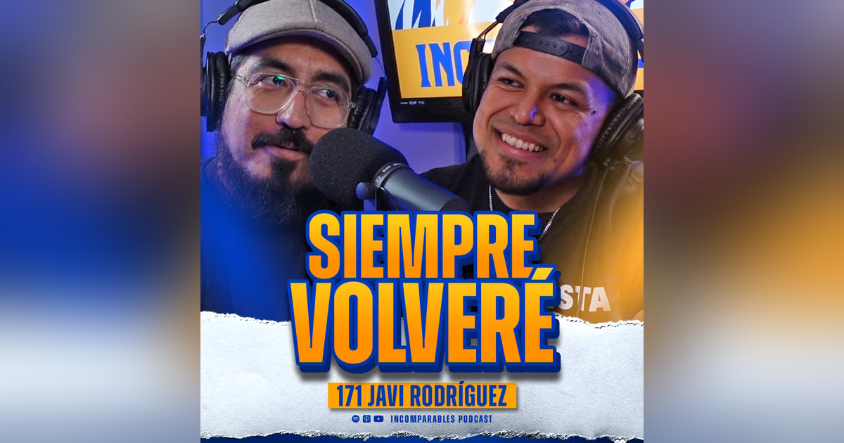 171 | Volver al Volcán después de 21 años, Tigres Week y Libres y Lokos Houston | Javi Rodríguez 171 | Volver al Volcán después de 21 años, Tigres Week y Libres y Lokos Houston | Javi Rodríguez