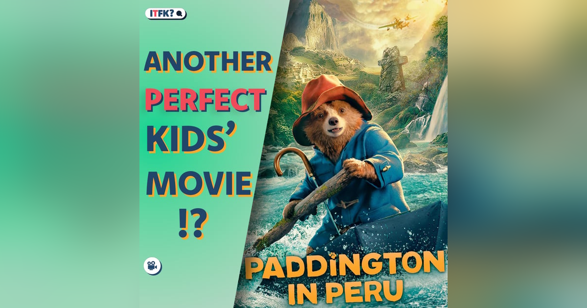 Is Paddington Perfect for Your Family? Is Paddington Perfect for Your Family?