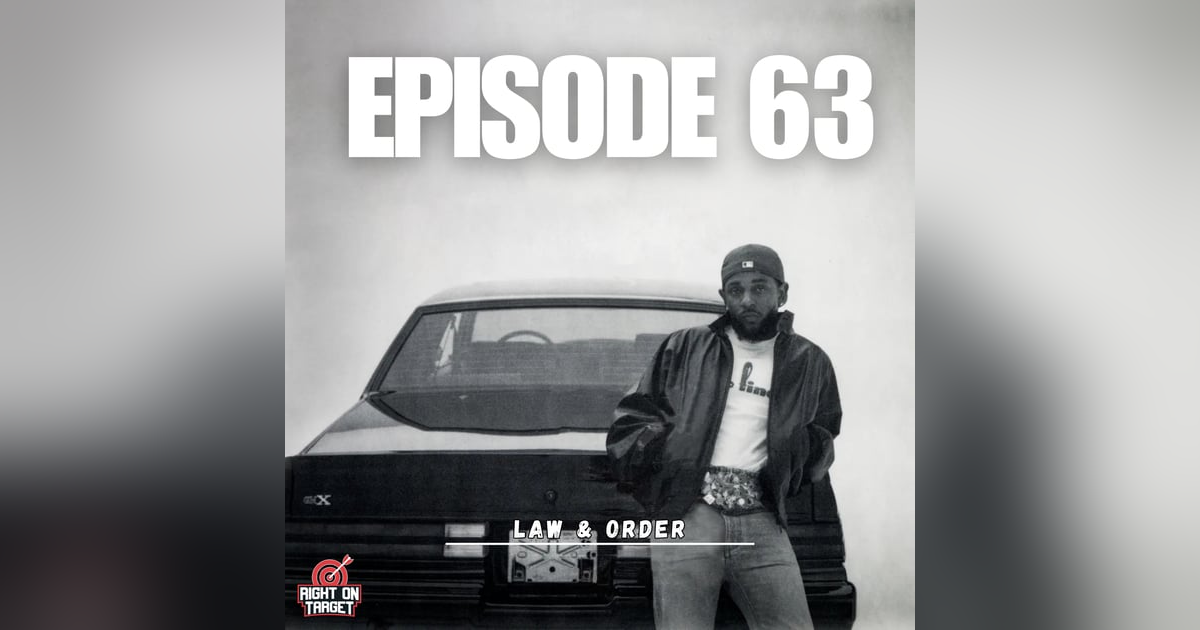 Episode 63: Law & Order Episode 63: Law & Order