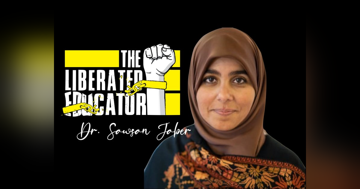 Counter Story, Palestine, and Take Action with Dr. Sawsan Jaber Counter Story, Palestine, and Take Action with Dr. Sawsan Jaber
