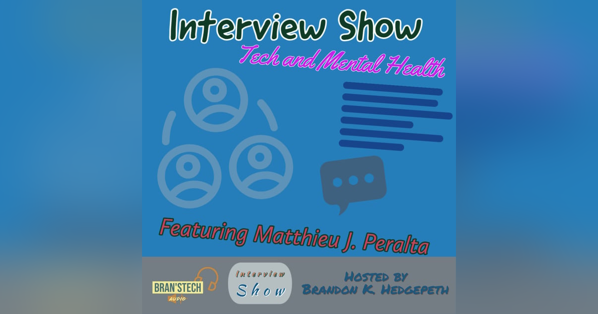 Tech and Mental Health | Interview Show Tech and Mental Health | Interview Show