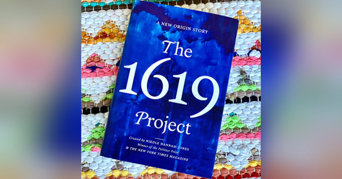 Book Review From Rick’s Library: The 1619 Project Book Review From Rick’s Library: The 1619 Project