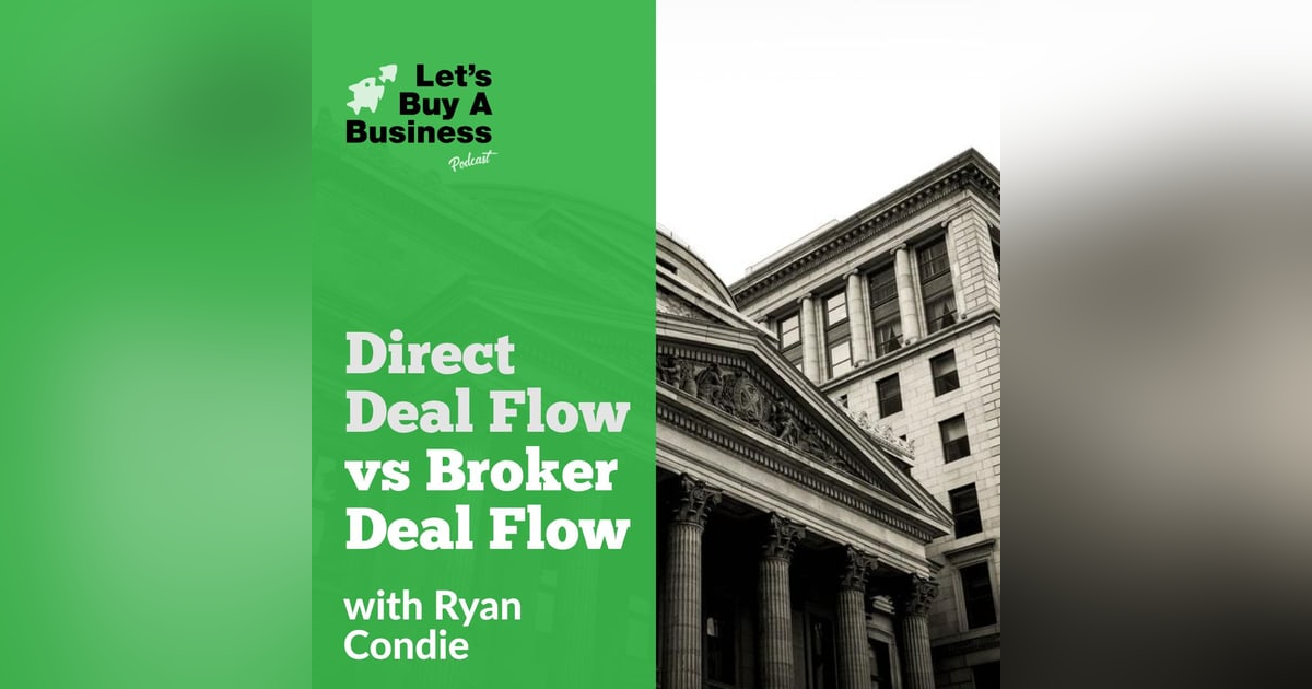 Direct Deal Flow vs Broker Deal Flow Direct Deal Flow vs Broker Deal Flow