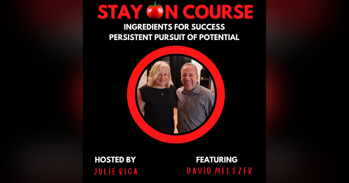 Persistent Pursuit of Potential with David Meltzer Persistent Pursuit of Potential with David Meltzer