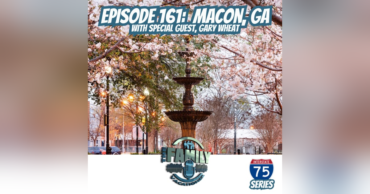 Music, History, and Family Fun in Macon GA Music, History, and Family Fun in Macon GA