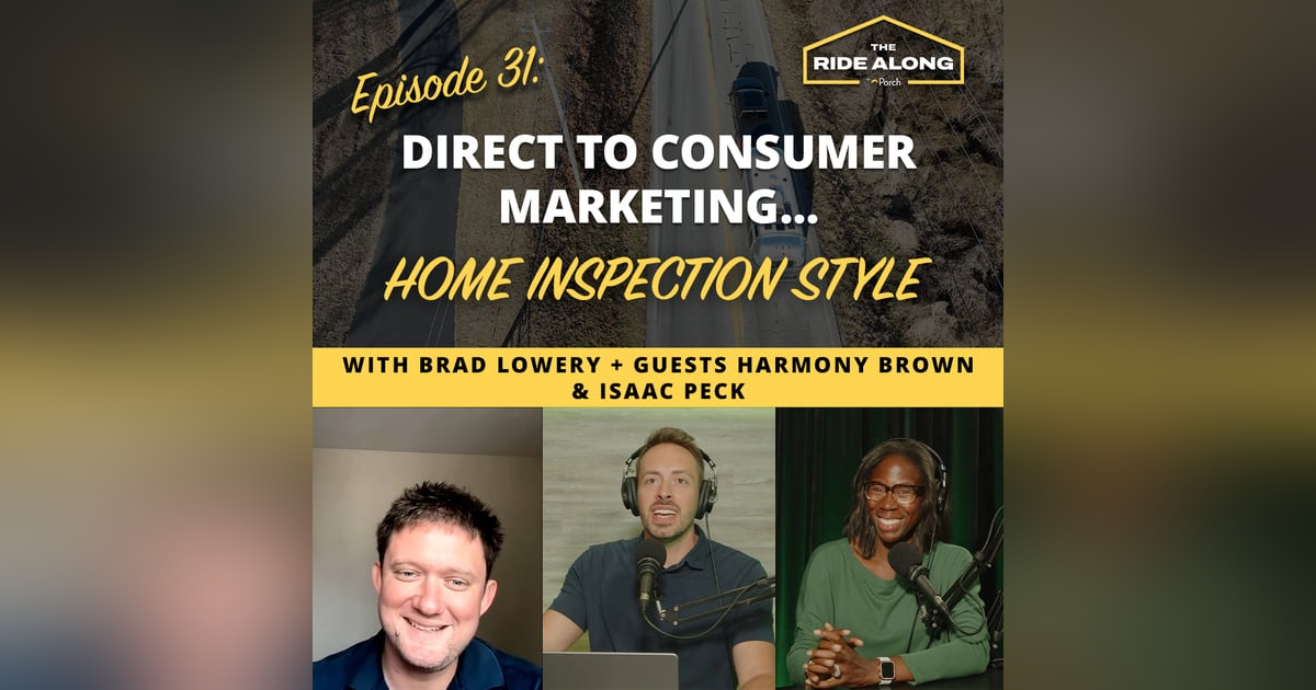 Direct to Consumer marketing.... home inspection style Direct to Consumer marketing.... home inspection style