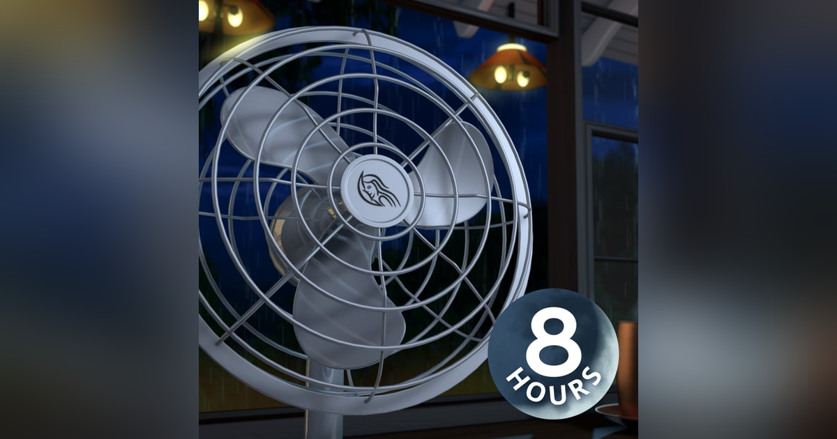 Fan Noise & Rain Sounds to Sleep | 8-Hour Relaxing Ambience Fan Noise & Rain Sounds to Sleep | 8-Hour Relaxing Ambience