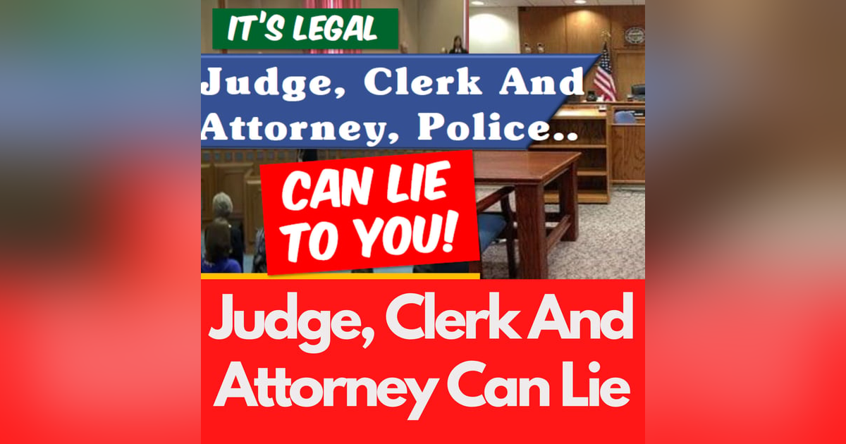 Season 4 Episode 10 - Judge, Clerk And Attorney Can Lie You Season 4 Episode 10 - Judge, Clerk And Attorney Can Lie You