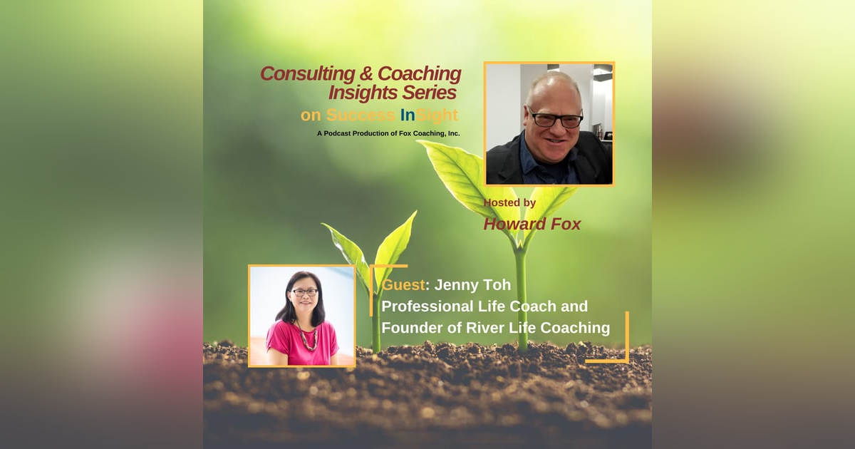 Jenny Toh, Professional Life Coach and Founder of River Life Coaching Jenny Toh, Professional Life Coach and Founder of River Life Coaching