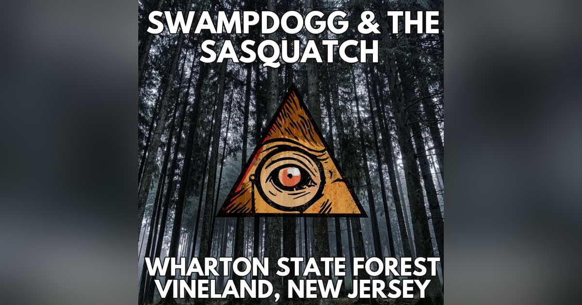 Swampdogg & the Sasquatch Swampdogg & the Sasquatch