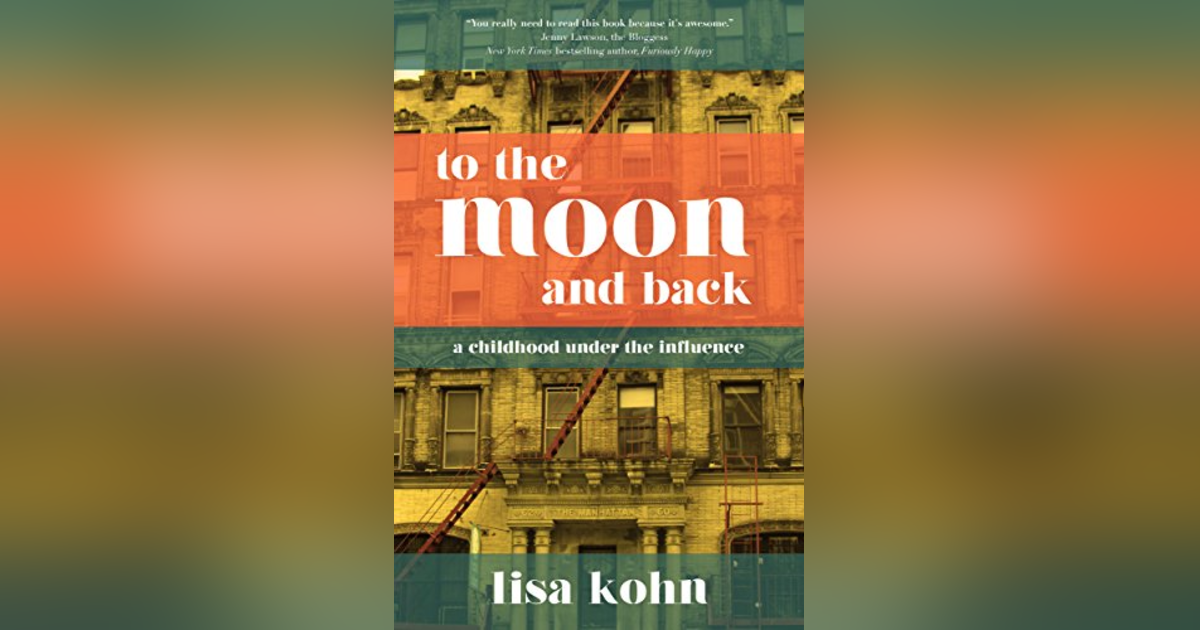Lisa Kohn- Author "to The Moon and Back" Lisa Kohn- Author "to The Moon and Back"
